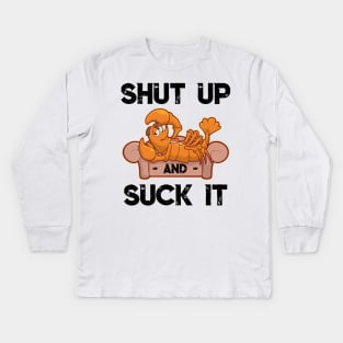 Shut Up And Suck It Cajun T Shirt Funny Mardi Gras Crawfish Kids Long Sleeve T-Shirt